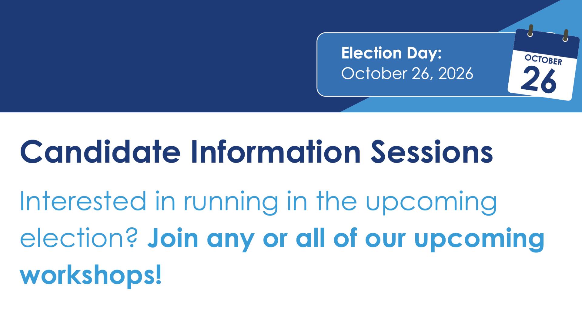 Candidate information session with election on October 26, 2026