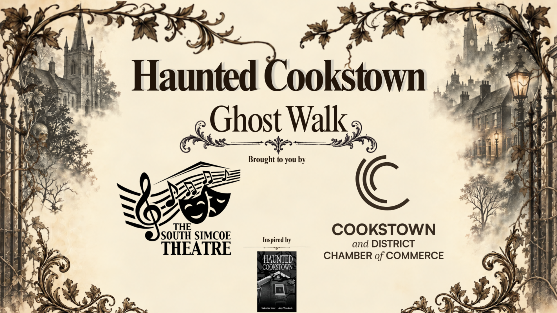 Haunted Cookstown Ghost Walk presented by South Simcoe Theatre and Cookstown Chamber of Commerce
