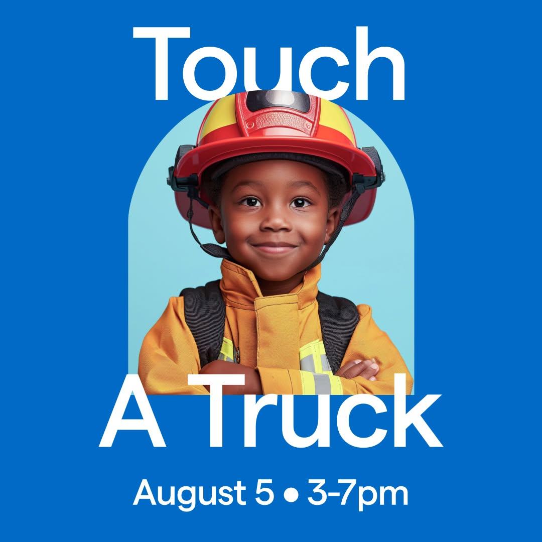 Touch a Truck at Tanger on August 5 from 3-7 pm